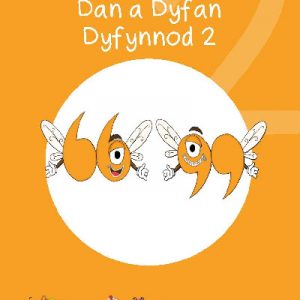 Cyfres Cymeriadau Difyr: Glud y Geiriau - Dan a Dyfan Dyfynnod 2