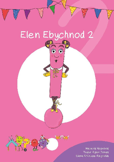 Cyfres Cymeriadau Difyr: Glud y Geiriau - Elen Ebychnod 2