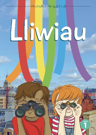 Cyfres Archwilio'r Amgylchedd: Lliwiau