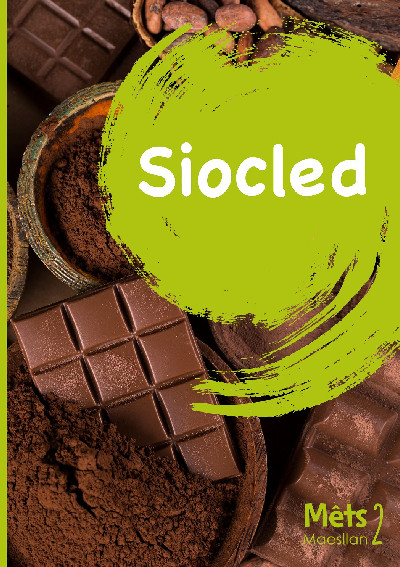 Mêts Maesllan 2 - Siocled