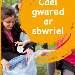 Mêts Maesllan 2 - Cael Gwared ar Sbwriel