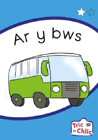 Tric a Chlic: Cam 1 - 6x ar y Bws