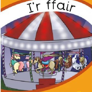 Tric a Chlic: Cam 3 - 6 x I'r Ffair