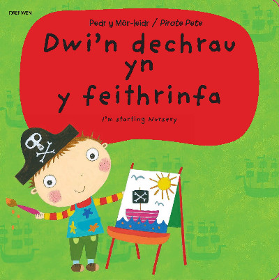Pedr y Môr-Leidr - Dwi'n Dechrau yn y Feithrinfa