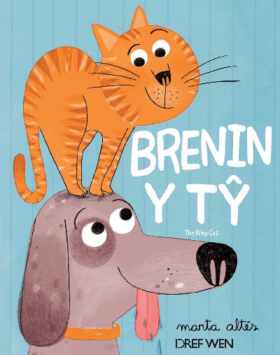 Brenin y Tŷ / The King Cat