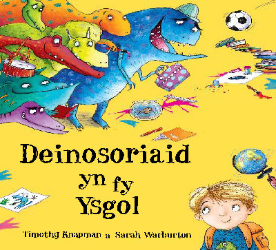 Deinosoriaid yn fy Ysgol