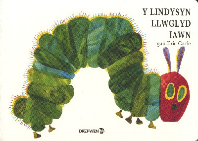 Lindysyn Llwglyd Iawn, Y / Very Hungry Caterpillar, The