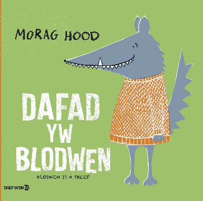 Dafad yw Blodwen / Blodwen is a Sheep