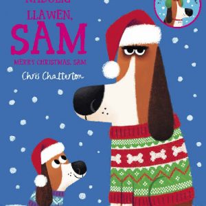 Nadolig Llawen, Sam / Merry Christmas, Sam