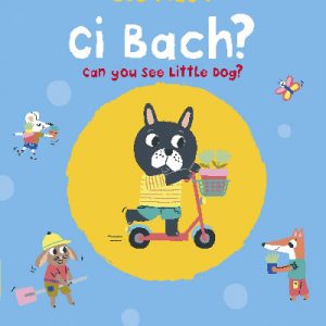 Ble Mae'r Ci Bach? / Can You See the Little Dog?