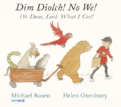 Dim Diolch! No We! / Oh Dear, Look what I got!