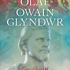 Dyddiau Olaf Owain Glyndŵr