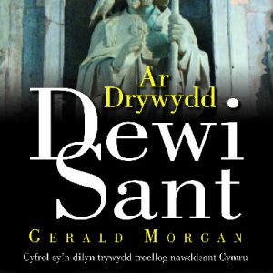 Ar Drywydd Dewi Sant
