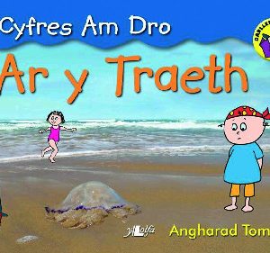 Cyfres am Dro: 5. ar y Traeth