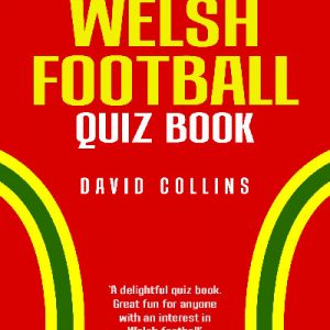 The Welsh Football Quiz Book (Counterpacks)
