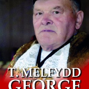 O Gell y Cof - Hunangofiant T. Melfydd George
