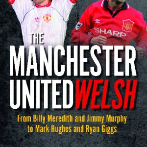 The Manchester United Welsh