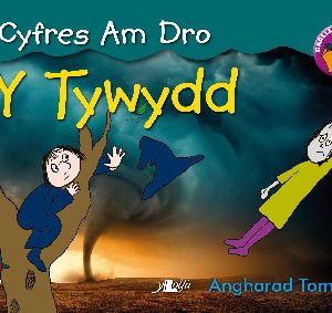 Cyfres am Dro: 7. Y Tywydd