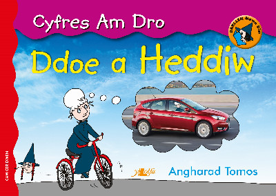Cyfres am Dro: 8. Ddoe a Heddiw
