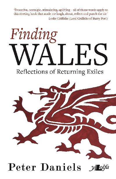 Finding Wales - Reflections of Returning Exiles
