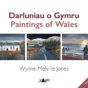Darluniau o Gymru / Paintings of Wales