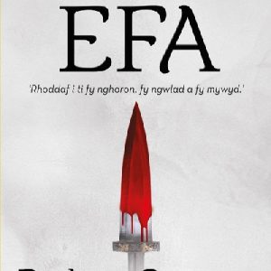 Cyfres y Melanai: Efa