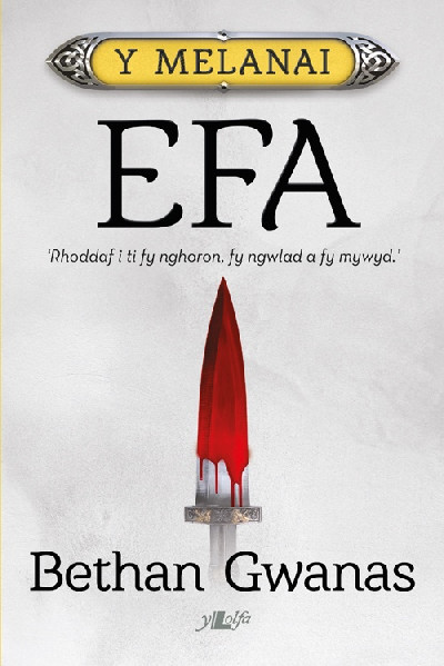 Cyfres y Melanai: Efa