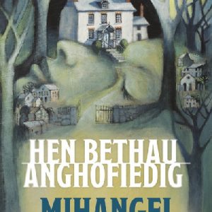 Hen Bethau Anghofiedig