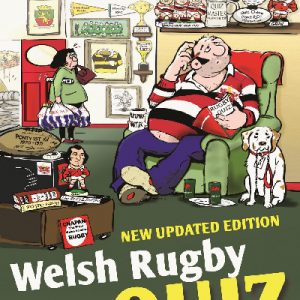 So You Think You Know Welsh Rugby? - Welsh Rugby Quiz