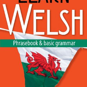Learn Welsh - Phrasebook and Basic Grammar