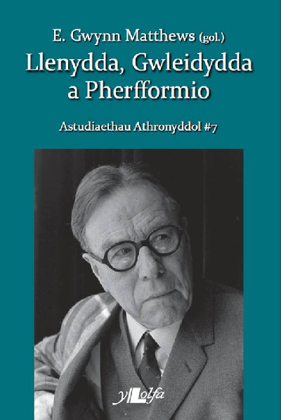 Astudiaethau Athronyddol: 7. Llenydda, Gwleidydda a Pherfformio