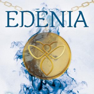 Cyfres y Melanai: Edenia