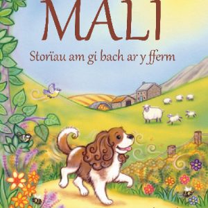 Mali - Storiau am Gi Bach ar y Fferm