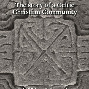 Llanilltud - The Story of a Celtic Christian Community