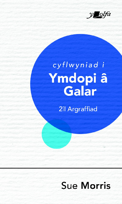 Darllen yn Well: Cyflwyniad i Ymdopi รข Galar