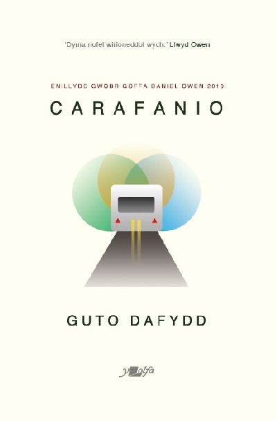 Carafanio - Enillydd Gwobr Goffa Daniel Owen 2019