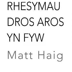 Darllen yn Well: Rhesymau dros Aros yn Fyw