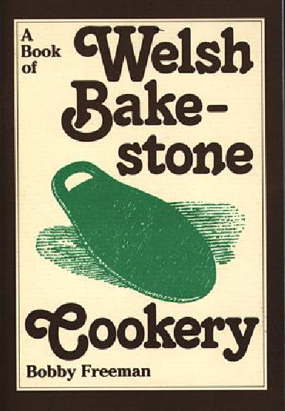 Book of Welsh Bakestone Cookery, A