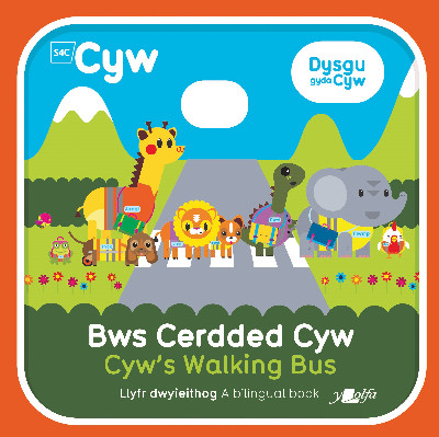 Cyfres Cyw: Bws Cerdded Cyw / Cyw's Walking Bus