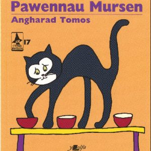 Cyfres Rwdlan: 17. Pawennau Mursen