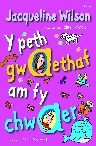 Peth Gwaethaf am fy Chwaer, Y