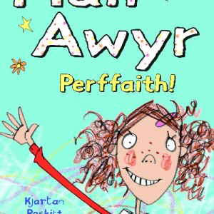 Mali Awyr: Perffaith!