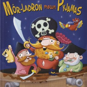 Môr-Ladron Mewn Pyjamas
