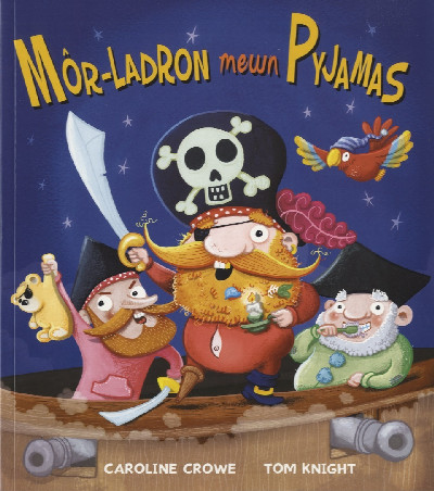 Môr-Ladron Mewn Pyjamas