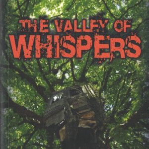 The Valley of Whispers