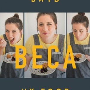 Bwyd Beca / My Food