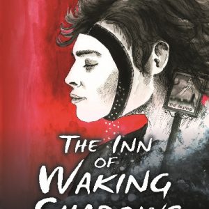 Inn of Waking Shadows, The