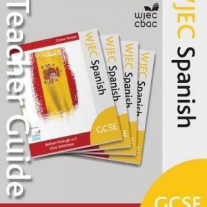 WJEC GCSE Spanish - Teacher Guide