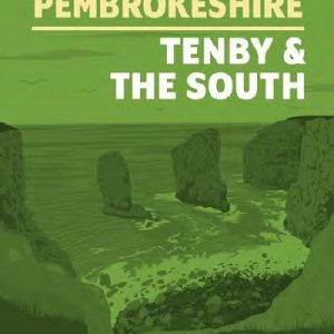 Short Walks in Pembrokeshire: Tenby and the South
