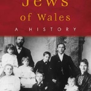The Jews of Wales - A History